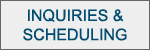 Inquiries and Scheduling